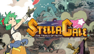 Stella Gale: Trials of Faith